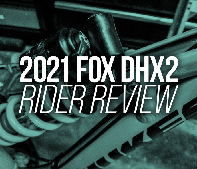 Rider Review | 2021 Fox DHX2 Coil Shock