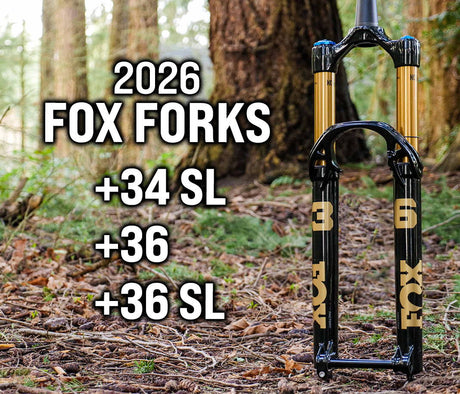 2026 Fox Forks First Look | 36, 36 SL, & 34 SL
