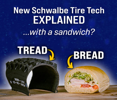 Tire technology explained using a sandwich comparison with tread and bread.